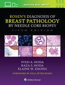 Rosen's Diagnosis of Breast Pathology by Needle Core Biopsy                                                                                           <br><span class="capt-avtor"> By:Hoda, Syed A.                                     </span><br><span class="capt-pari"> Eur:188,60 Мкд:11599</span>